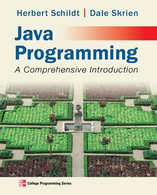 Java Programming: A Comprehensive Introduction - Herbert Schildt, Dale Skrien