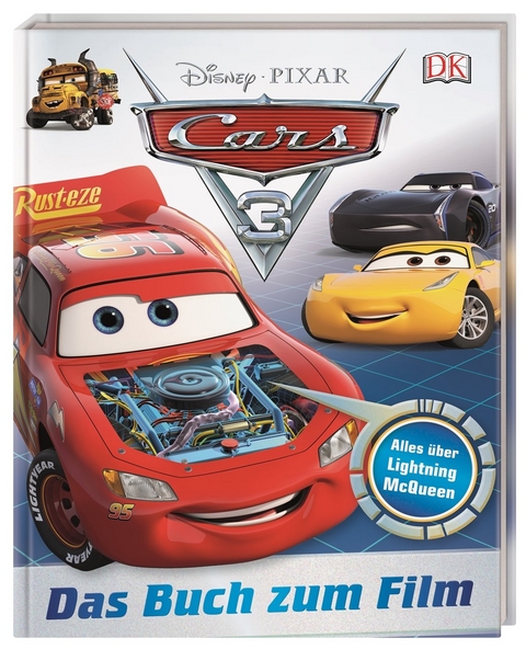 Disney Pixar Cars 3 - Das Buch zum Film - Steve Bynghall