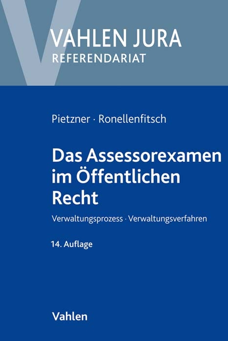 Das Assessorexamen im &Ouml;ffentlichen Recht - Rainer Pietzner, Michael Ronellenfitsch