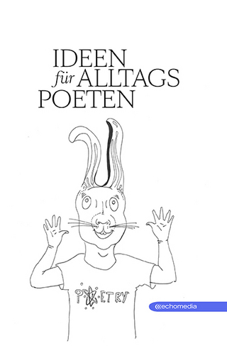 Ideen für Alltagspoeten