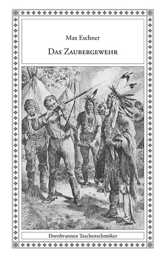 Das Zaubergewehr