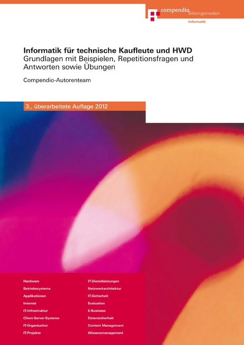 Informatik f&uuml;r technische Kaufleute und HWD