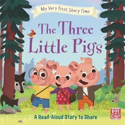 My Very First Story Time: The Three Little Pigs -  Pat-a-Cake, Ronne Randall