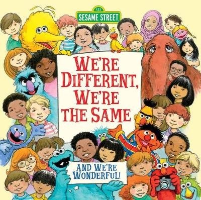 We're Different, We're the Same (Sesame Street) - Bobbi Kates
