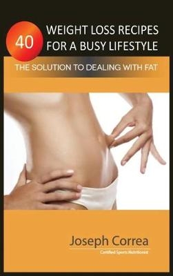 40 Weight Loss Recipes for a Busy Lifestyle