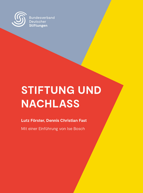 Stiftung und Nachlass - Lutz F&ouml;rster, Ise Bosch