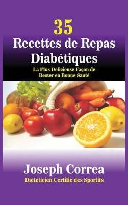35 Recettes de Repas Diabetiques