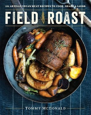 Field Roast - Tommy McDonald