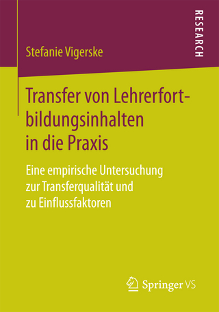 Transfer von Lehrerfortbildungsinhalten in die Praxis