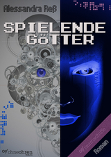 Spielende G&ouml;tter - Alessandra Re&szlig;