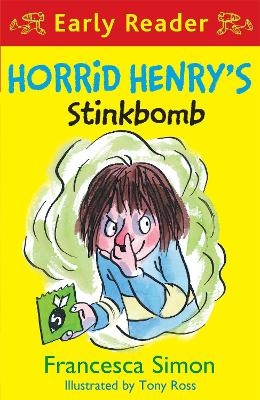 Horrid Henry Early Reader: Horrid Henry's Stinkbomb - Francesca Simon