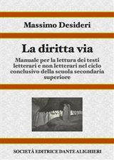 La diritta via - Massimo Desideri