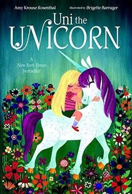 Uni the Unicorn - Amy Krouse Rosenthal