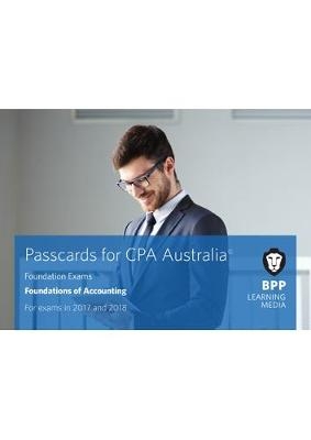 CPA Australia Foundations of Accounting -  BPP Learning Media