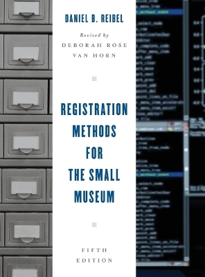 Registration Methods for the Small Museum