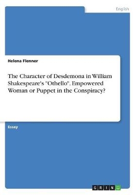 The Character of Desdemona in William Shakespeare's 