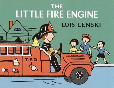 The Little Fire Engine - Lois Lenski