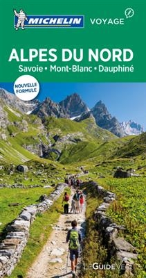 Alpes du Nord : Savoie, Mont-Blanc, Dauphiné