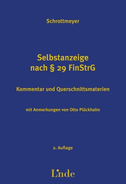 Selbstanzeige nach &sect; 29 FinStrG - Norbert Schrottmeyer