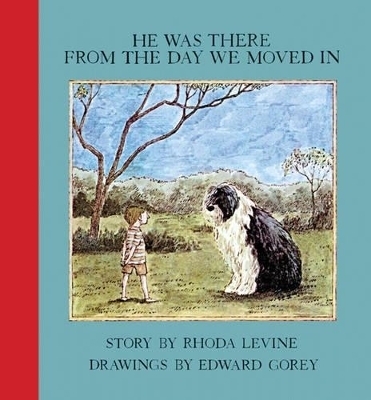 He Was There From The Day We Moved - Rhoda Levine