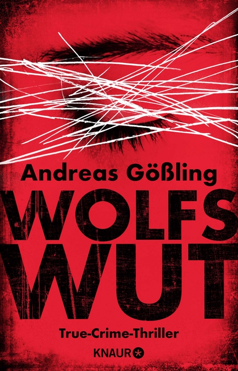 Wolfswut - Andreas G&ouml;&szlig;ling