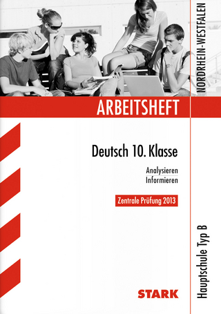 Arbeitshefte Nordrhein-Westfalen / Deutsch 10. Klasse, Hauptschule Typ B