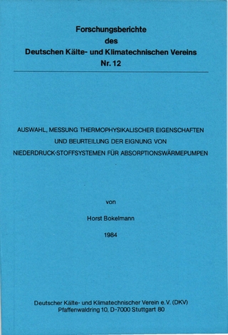 Auswahl, Messung thermophysikalischer Eigenschaften und Beurteilung der Eignung von Niederdruck-Stoffsystemen für Absorptionswärmepumpen