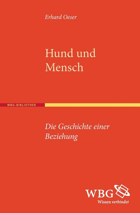 Hund und Mensch - Erhard Oeser