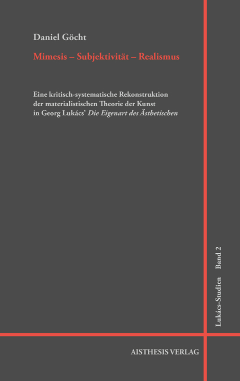 Mimesis &ndash; Subjektivit&auml;t &ndash; Realismus - Daniel G&ouml;cht