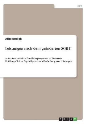 Leistungen nach dem geÃ¤nderten SGB II - Alice Kruligk