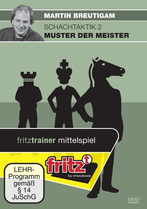 Schachtaktik Bd. 2: Muster der Meister - Martin Breutigam