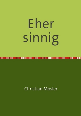 Eher sinnig