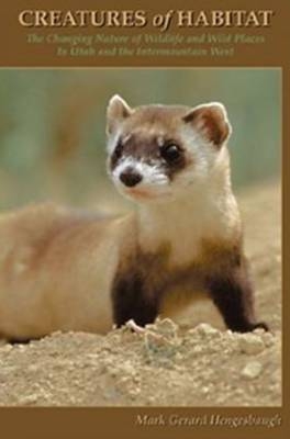 Creatures Of Habitat - Mark Hengesbaugh