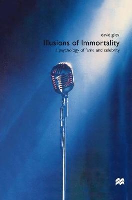 Illusions of Immortality - David Giles