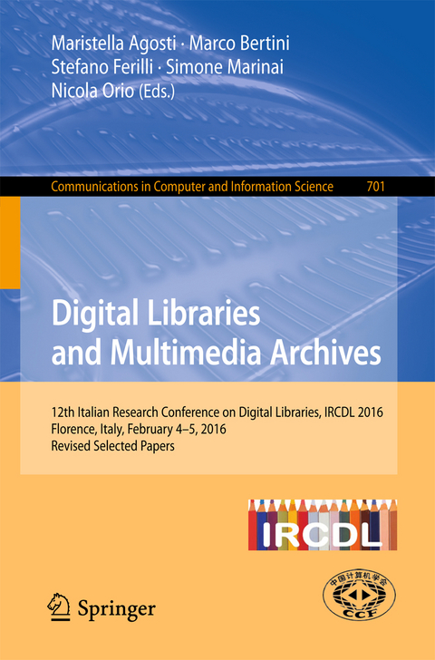 Digital Libraries and Multimedia Archives - 
