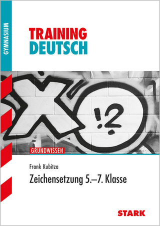 Training Gymnasium - Deutsch 5.-7. Klasse Zeichensetzung