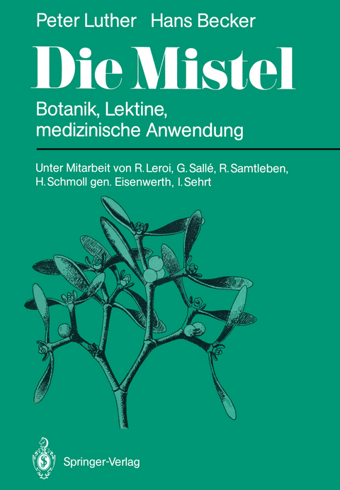 Die Mistel - Peter Luther, Hans Becker