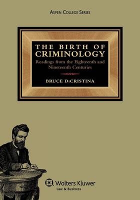 The Birth of Criminology