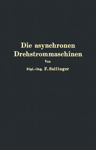 Die asynchronen Drehstrommaschinen mit und ohne Stromwender