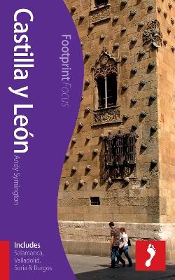 Castilla y Leon Footprint Focus Guide - Andy Symington