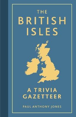 The British Isles - Paul Anthony Jones
