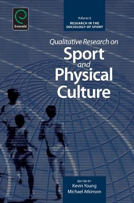 Qualitative Research on Sport and Physical Culture - 