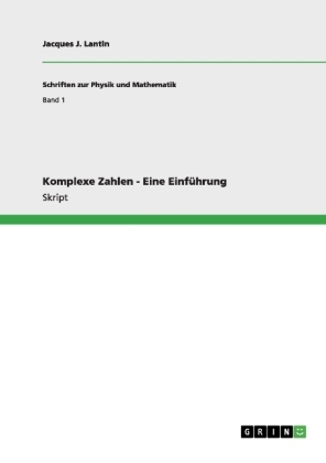 Komplexe Zahlen - Eine EinfÃ¼hrung