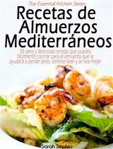 Recetas de Almuerzos Mediterráneos -  Sarah Sophia