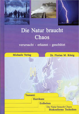 Die Natur braucht Chaos - Florian M K&ouml;nig