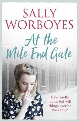 At the Mile End Gate - Sally Worboyes