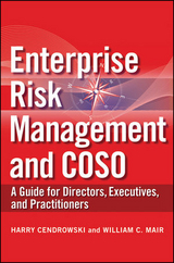 Enterprise Risk Management and COSO - Harry Cendrowski, William C. Mair