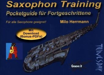 Saxophon Training - Pocketguide f&uuml;r Fortgeschrittene - Milo Herrmann
