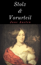 Stolz und Vorurteil - Jane Austen