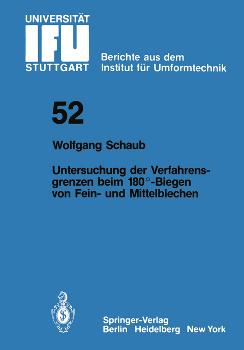 Untersuchung von Verfahrensgrenzen beim 180&deg;-Biegen von Fein- und Mittelblechen - W. Schaub